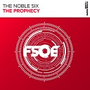 The Noble Six - The Prophecy Original Mix