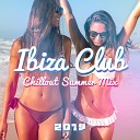 Ibiza DJ Rockerz Electro Lounge All Stars Chillout… - Ibiza Club Summer Mix