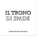 M S Art - Il Trono di Spade Versione Orchestrale