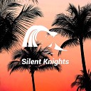 Silent Knights - Am I Dreaming