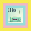 DJ Mix