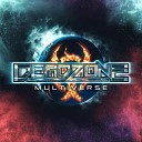 DeadZone - Lost Planet XTALS Remix
