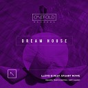 Lloyd B feat Stuart Rowe - Dream House Tempo Elektrik Remix