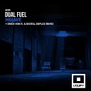 Dual Fuel - Mojave Erich von K Digital Duplex Remix