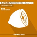Lu George Juan M - Zombies Original Mix