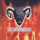 DJ Darkzone - Des Teufels Antwort Hoellenheiss Mix