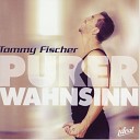 Tommy Fischer - Weil ich dich liebe