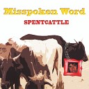 Spentcattle - Comes The Night