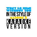 Karaoke Ameritz - Won t Go Home Without You In the Style of Maroon 5 Karaoke…