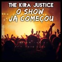 The Kira Justice - Aquela Voz No Meu Ouvido