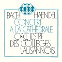 Orchestre des Coll ges Lausannois - Concerto Grosso in B Flat Major Op 6 No 7 HWV 325 III Largo e piano…