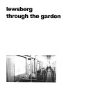 Lewsberg - Through The Garden single edit