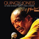 Quincy Jones feat David Sanborn - The Midnight Sun Will Never Set Live