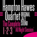 Hampton Hawes Quartet feat Jim Hall Red Mitchell Bruz… - Two Bass Hit