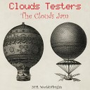 Clouds Testers - Inhale The Love album version