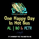 al l bo Petr - One Happy Day In Hot Sun Instrumental Mix