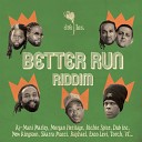 Dub Inc - Better Run Version