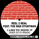 Reel 2 Real - I Like To Move It Manzone S