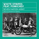 White Stripes feat Fomichev - Seven Nation Army 1963 Elephants Remix