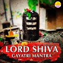 Ritu - Lord Shiva Gayatri Mantra Tat Purushaya…