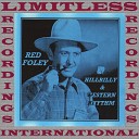 Red Foley - You Sang My Love Song To Somebody Else