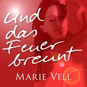 DJ Mix Marie Vell - Und das Feuer brennt DJ Hitmix