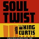 King Curtis The Noble Knights - Twisting Time