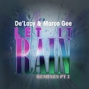 De lacy Marco Gee - Let It Rain Ugo Platana Remix
