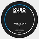Leon Switch feat Alys Be - What You Do To Me Original Mix
