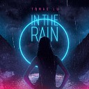 Tomas Lu - In The Rain Original Mix