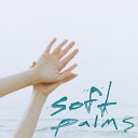 Soft Palms - Pretty Dancer