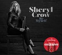 Sheryl Crow - The World You Make