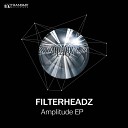 Filterheadz - Amplitude Original Mix