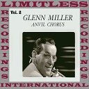 Glenn Miller - Sleepy Town Train Allan Roberts Bill Fontaine