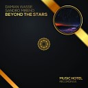 Damian Wasse Sandro Mireno - Beyond The Stars Original Mix