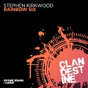 Stephen Kirkwood - Rainbow Six Original Mix