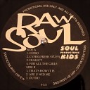 Raw Soul - For All The Girls Original Mix