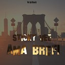 Sticky Vee feat Grade Infinity - Ama Brefi