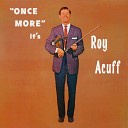 Roy Acuff - Come And Knock On The Door Of My Heart