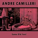 Andre Camilleri - I Rather Be Lonesome