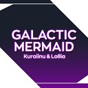 Kuraiinu - Galactic Mermaid From Carole Tuesday