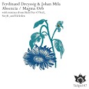 Ferdinand Dreyssig Johan Mila - Absencia Swyft Remix