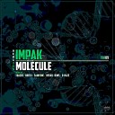 Impak - Molecule Kritix Remix