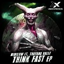 Minilow feat Thayana Valle - Think Fast Original Mix