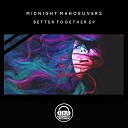 Midnight Manoeuvers - Walking In The Dark Original Mix