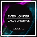 Jakub Cheerful - Spread Original Mix