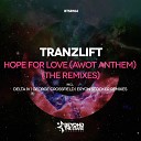 tranzLift - Hope For Love George Crossfield Remix