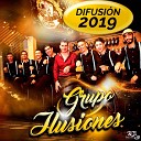 GRUPO ILUSIONES - Un poquito