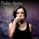 Paulina Aguirre - Mar a feat Debi Nova