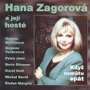 Hana Zagorov feat Helena R i kov - Den Jako Obr zek